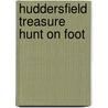 Huddersfield Treasure Hunt On Foot by Stephen Whetstone