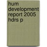 Hum Development Report 2005 Hdrs P door United Nations Development Programme
