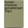 Human Chorionic Gonadotropin (Hgc) door Larry Cole