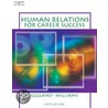 Human Relations For Career Success door Steven A. Eggland