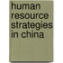 Human Resource Strategies in China