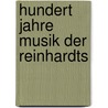 Hundert Jahre Musik der Reinhardts door Daweli Reinhardt