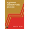 Hyperbolic Boundary Value Problems door Reiko Sakamoto