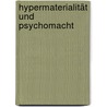 Hypermaterialität und Psychomacht door Bernhard Stiegler