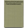 Hämochromatosen - Hämösiderosen by Unknown