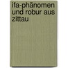 Ifa-phänomen Und Robur Aus Zittau door Frank-Hartmut Jäger