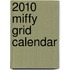 2010 Miffy Grid Calendar