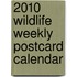 2010 Wildlife Weekly Postcard Calendar