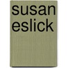 Susan Eslick door Onbekend