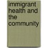 Immigrant Health And The Community