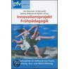 Innovationsprojekt Frühpädagogik by Unknown