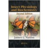 Insect Physiology And Biochemistry door Nation L.