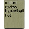 Instant Review Basketball Not door Onbekend