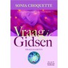 Vraag je gidsen orakelkaarten by Sonia Choquette