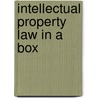 Intellectual Property Law In A Box door Mike Semple Piggot