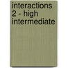 Interactions 2 - High Intermediate door Pamela Hartman