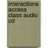 Interactions Access Class Audio Cd