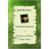 Intercession the Power and Passion door Jim W. Goll