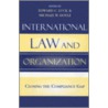 International Law and Organization door Michael W. Doyle