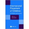 International Movement of Children by Nigel Lowe