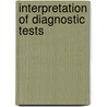 Interpretation of Diagnostic Tests by Jacques Wallach