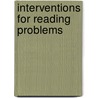 Interventions For Reading Problems door Sandra Chafouleas