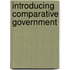 Introducing Comparative Government