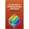 Introduction To Statistical Optics by Edward L. O'Neill