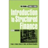 Introduction To Structured Finance door Mr. Moorad Choudhry