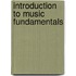 Introduction to Music Fundamentals
