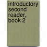 Introductory Second Reader, Book 2 door Walter Lowrie Hervey