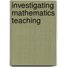Investigating Mathematics Teaching door Barbara Jaworski