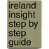 Ireland Insight Step By Step Guide