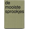 De mooiste sprookjes