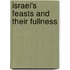 Israel's Feasts and Their Fullness