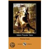 Italian Popular Tales (Dodo Press) by Thomas Crane