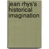 Jean Rhys's Historical Imagination