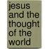 Jesus And The Thought Of The World