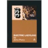 Jimi Hendrix's "Electric Ladyland" by John Perry