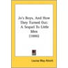 Jo's Boys, and How They Turned Out by Louisa May Alcott