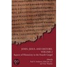 John, Jesus, And History, Volume 2 by Paul N. Anderson