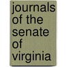Journals Of The Senate Of Virginia door Senate Virginia. Gener