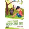 Journey Through Pastor's Pear Tree by Dorene A. Lang