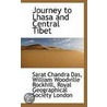 Journey To Lhasa And Central Tibet door William Woodville Rockhill Chandra Das