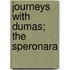 Journeys With Dumas; The Speronara