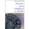 Journeys from Childhood to Midlife door Ruth S. Smith