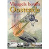 Vleugels boven Oostende 1909-1919