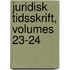 Juridisk Tidsskrift, Volumes 23-24