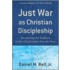 Just War as Christian Discipleship