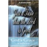 Just a Taste That the Lord Is Good door Arrow